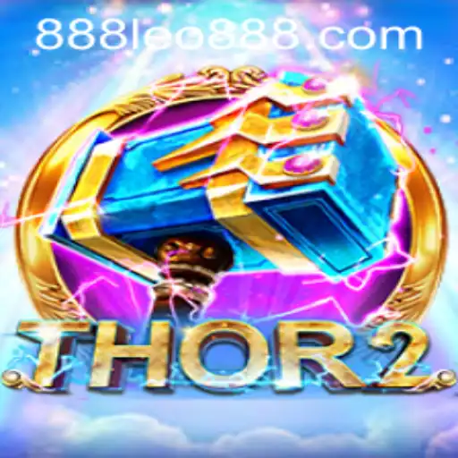 Thor2: A Glimpse Into the Electrifying Sequel in Gaming with LEO888